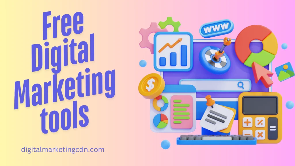 Free Digital Marketing Tools