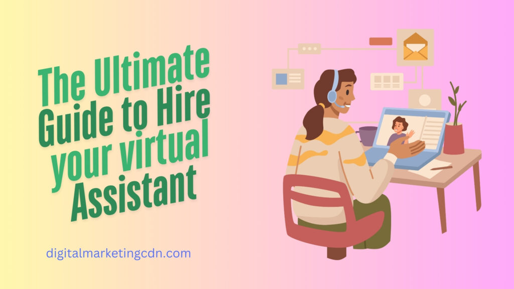 hire a Virtual Assistant