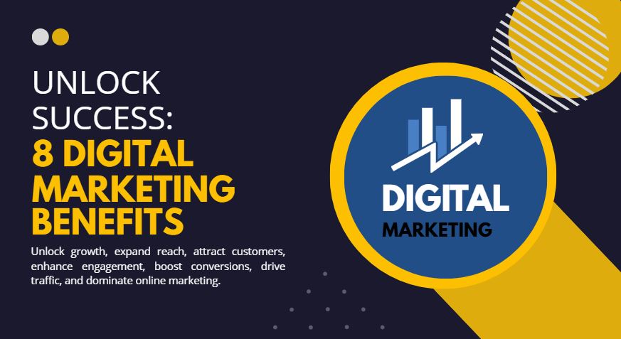 Read more about the article Top 8 Benefits of Digital Marketing 