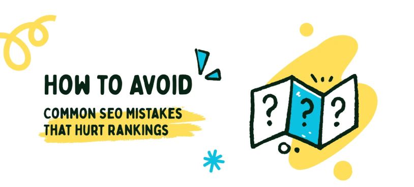 Read more about the article 9 Common SEO Mistakes to Avoid